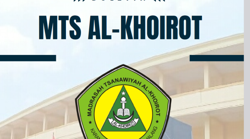 Buletin MTs Al-Khoirot Volume 1, Edisi 1, Mei 2023